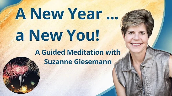 Powerful New Year Meditation with Suzanne Giesemann