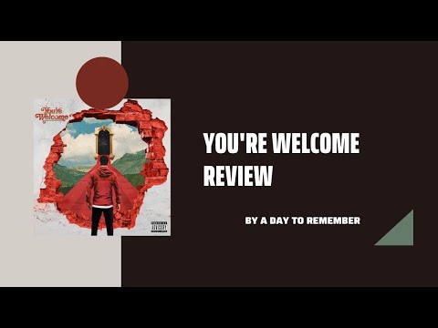 A Day To Remember - You're Welcome Album Review