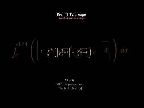 2026 MIT Integration Bee’s Telescoping Integral: The Fourth-Root Floor Trick