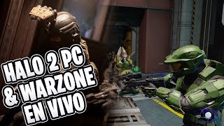 Probando Halo 2: Anniversary en PC y luego Warzone | Follow me @Se7enAlpha