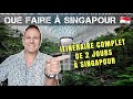 Itinraire de 2 jours  singapour