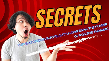 Turning Dreams into Reality: Harnessing the Power of Positive Thinking