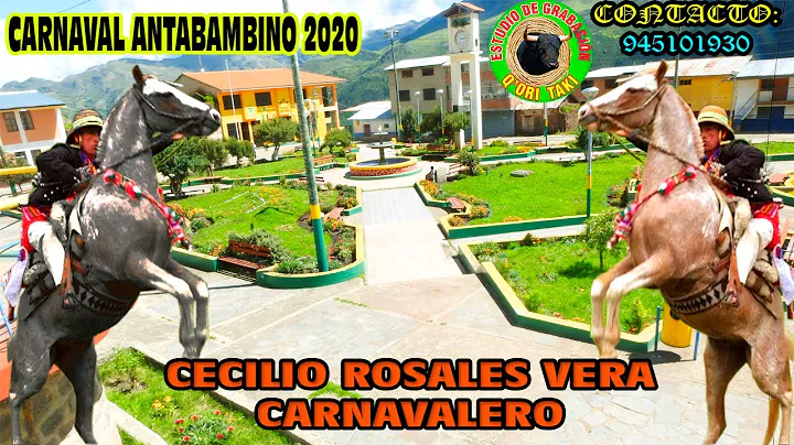 CARNAVAL ANTABAMBINO 2020 - CECILIO ROSALES VERA