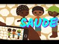 Saude - Chanson à geste africaine pour maternelles