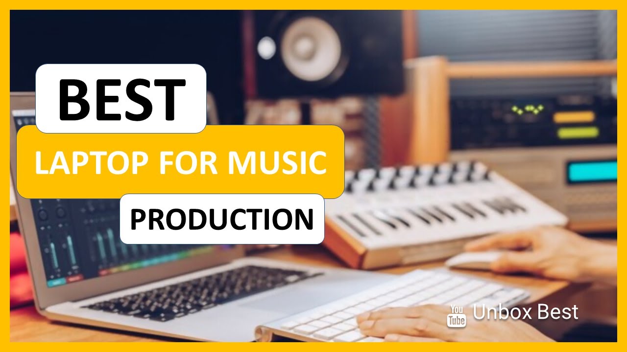 Best Laptop For Music Production 2022 [Top 5] YouTube