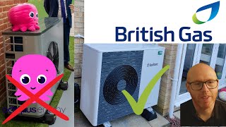 I didn't choose Octopus Energy or Heat geek over British Gas for my Heat Pump