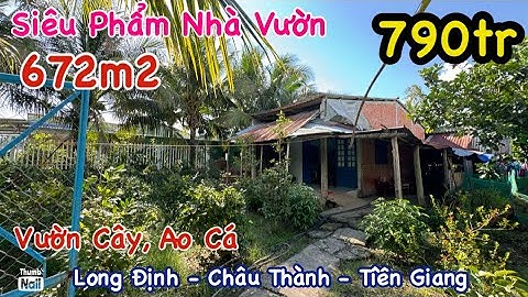 Tập 2803 Nhà vườn nghỉ dưỡng có ao cá vườn kiểng và cây ăn trái giá 790tr tại Tiền Giang