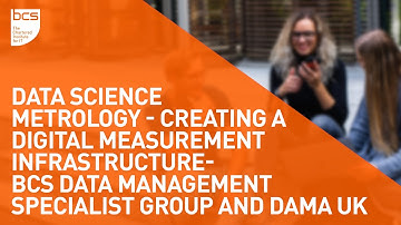 Data Science Metrology | Creating a Digital Measurement Infrastructure  Data Management SG & DAMA UK