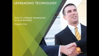 Leveraging Technology: Chapter 1