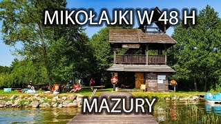 Mazury w pigułce czyli Mikołajki w 48 h