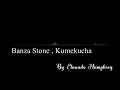 Banza Stone, Kumekucha audio Mp3 Song