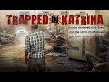 Lives Where Shattered... - "Trapped in Katrina" - Full Free Maverick Movie!!