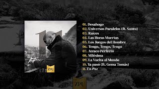 ZPU | '11' Álbum Completo (Con Letra)