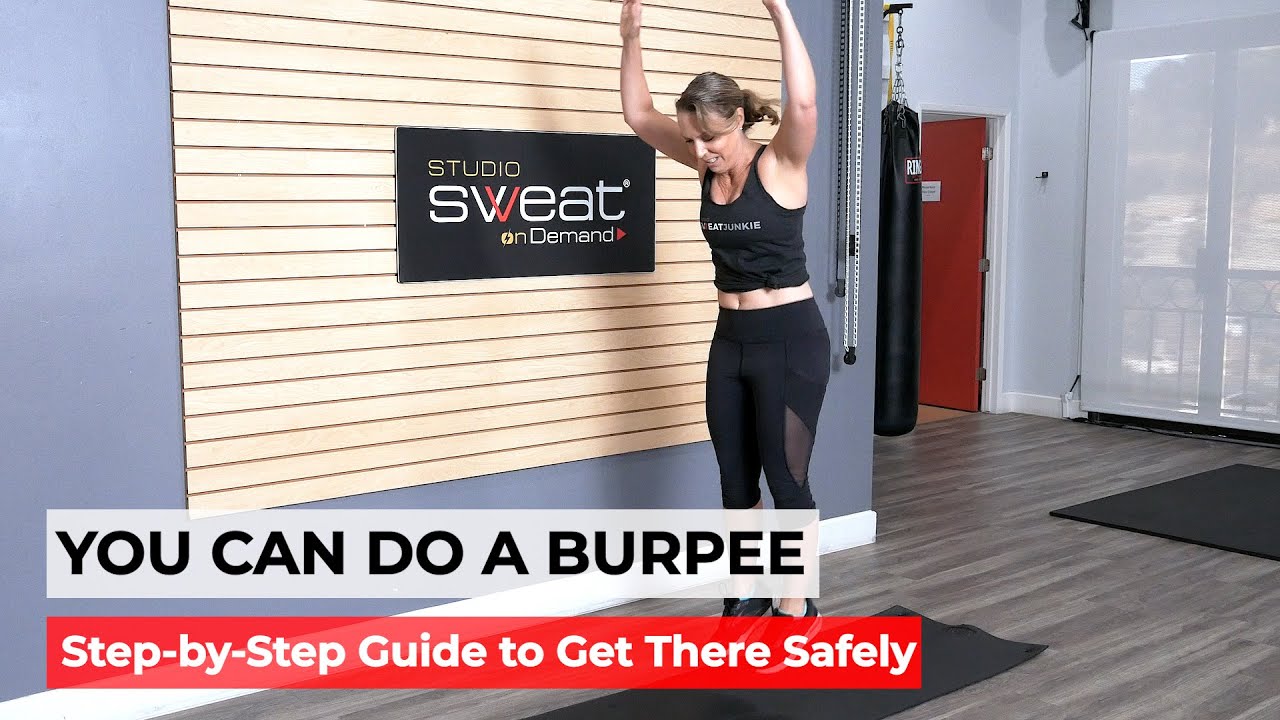 YOU CAN DO A BURPEE | Here is Your Step-by-Step Guide to Get There ...