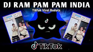 DJ RAM PAM PAM X INDIA VIRAL DANCE (TIKTOK BUDOTS REMIX) 2025