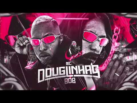 QUEM NÃO CHORA NÃO MAMA - MC Douglinhas BDB e MC Yuri (FG Prod.)