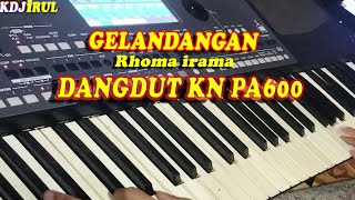COVER GELANDANGAN || H RHOMA IRAMA || PA600 SAMPLING DANGDUT KN1400 || KDJ IRUL