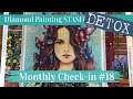 Monthly check-in #18 -  Honest reviews make me re-think my post detox diamond painting plans