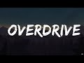 Ofenbach - Overdrive (Lyrics) ft. Norma Jean Martine  | Helena