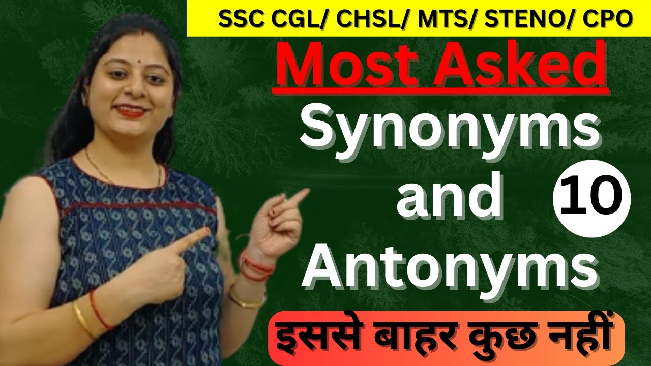 Synonyms And Antonyms English Vocabulary Practice Set SSC CGL CHSL MTS Synonyms And Antonyms English Vocabulary Practice Set SSC CGL CHSL MTS