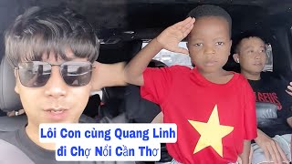 Lôi Con hát Quốc Ca Việt Nam khi cùng Team Quang Linh đi Chợ Nổi ở Cần Thơ