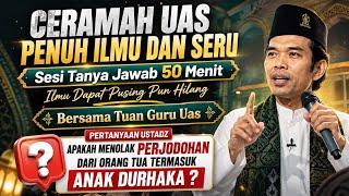 SPECIAL 50‼️SESI TANYA JAWAB USTADZ ABDUL SOMAD #2‼️MENGKAJI KEMBALI PERTANYAAN POPULER KESEHARIAN