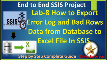 SSIS Lab 8 How to Export Error Log and Bad Rows Data from Database using SSIS