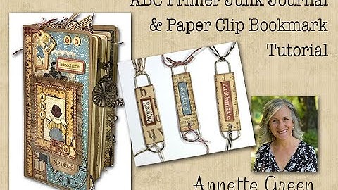ABC Primer Junk Journal with Paper Clip Bookmark Tutorial