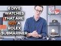 6 Dive Watches That Are NOT a Rolex Submariner | Crown & Caliber