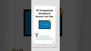 Pc Shut Down Suddenly? Recover Unsaved Files Fast