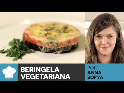 Beringela Vegetariana por Anna Sofya #CozinheiroAmador