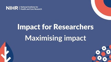 4. Impact for Researchers - Maximising impact