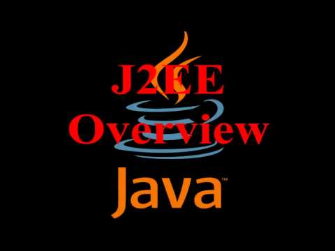 J2EE Overview