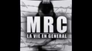 MRC Feat Lax - La Vie En Général Resimi