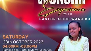 Praise and Worship (Fblives).@Pst Alice Wanjiru Mungumkuu