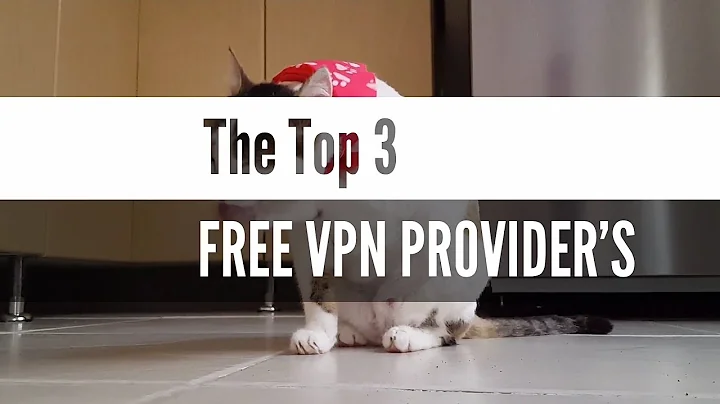 The Top 3 Best Free VPN provider's