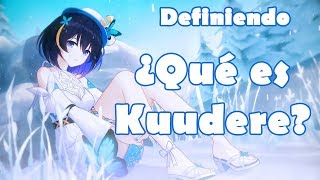 Definiendo - Qué Es Kuudere?