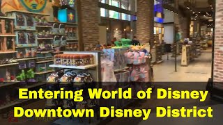 Entering World of Disney - Downtown Disney District