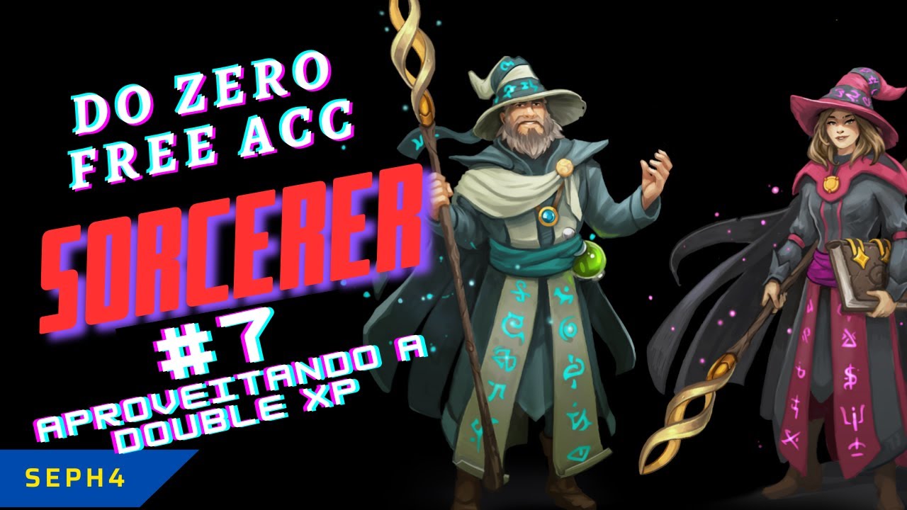DOUBLE EXP SORCERER DO ZERO FREE ACC 7 DO 52