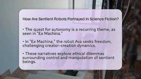 How Are Sentient Robots Portrayed In Science Fiction? - The SciFi Reel