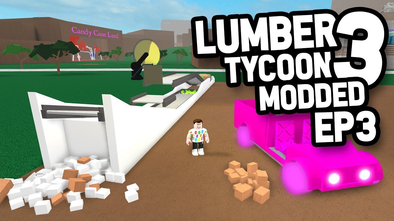 Insane Sawmill Setup Lumber Tycoon 3 Modded 3 Youtube - roblox lumber tycoon 3 official release lumber tycoon