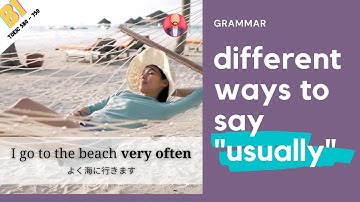 [TOEIC 550-780 Grammar 024] - Degree adverb + frequency adverb