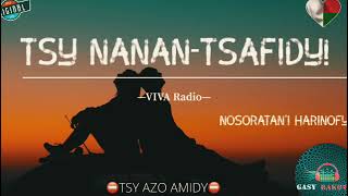 Tantara VIVA Radio: TSY NANAN-TSAFIDY #gasyrakoto