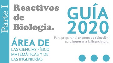 Repaso de Biología, área 1 Guía UNAM, Repaso y Estrategias. Parte I