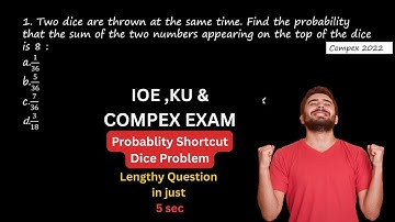 Probability (Part-2) Shortcut for Entrance Exam|IOE ,Compex Exam & KU Entrance Shortcut #compex #ioe