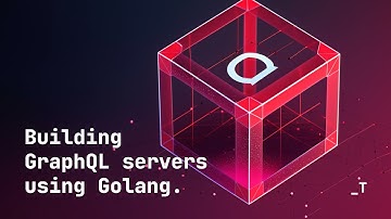 How to build GraphQL servers in Golang