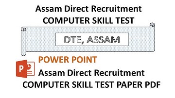 Assam Direct Recruitment Skill Test power point question type 2022