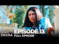 Her Name Is Zehra Episode 13