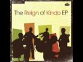 Reign of Kindo - Hard To Believe