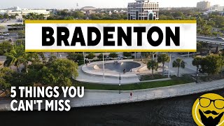 5 Things You Can't Miss in Bradenton, Florida
